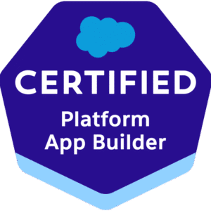 Salesforce Certified Platform App Builder SP25