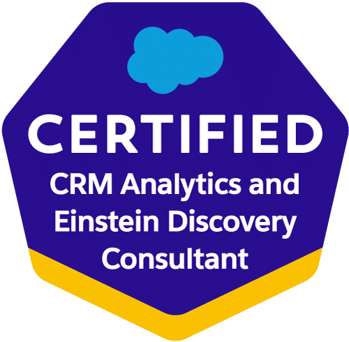 Salesforce Certified CRM Analytics and Einstein Discovery Consultant